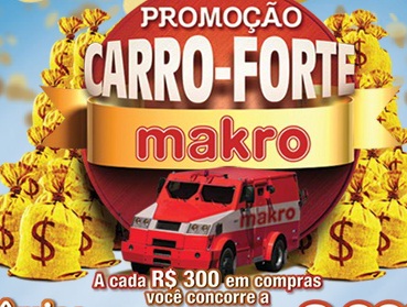 Promoção carro forte Makro