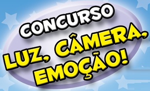 Concurso Ri Happy Luz, Câmera, Emoção