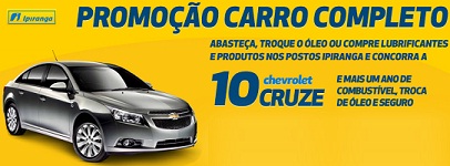 Promoção Ipiranga Carro Completo Promoção Ipiranga Carro Completo