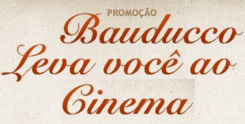 Promoção Bauducco Leva Você ao Cinema