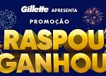 RASPOUGILLETTE.COM, PROMOÇÃO RASPOU, GANHOU GILLETTE